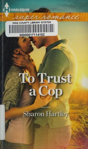 Cover for To Trust a Cop