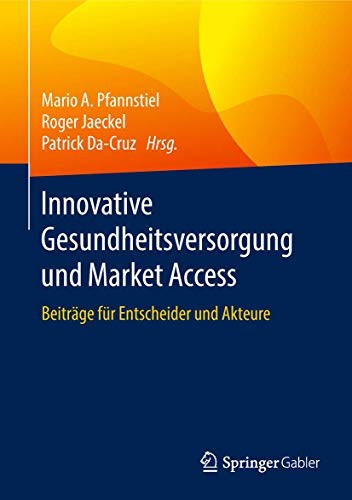 Cover for Innovative Gesundheitsversorgung und Market Access