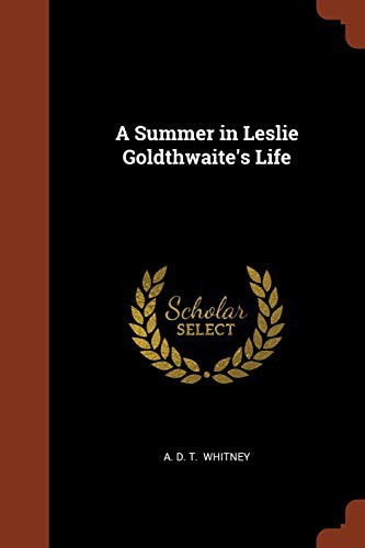 Cover for A Summer in Leslie Goldthwaite's Life