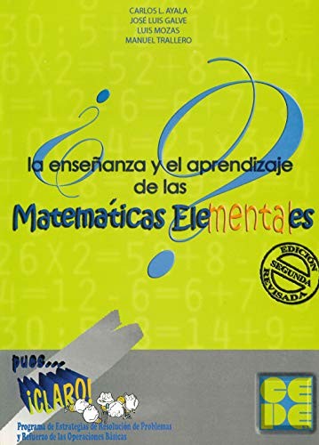 Cover for Manual Pues... ¡Claro! La Enseñanza y el Aprendizaje de las Matemáticas Elementales