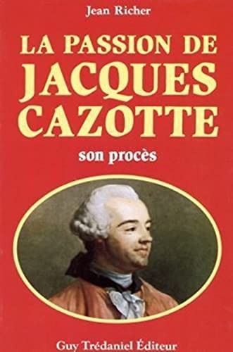 Cover for La passion de Jacques Cazotte