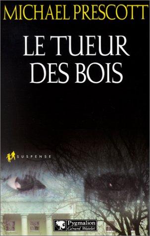 Cover for Le Tueur des bois