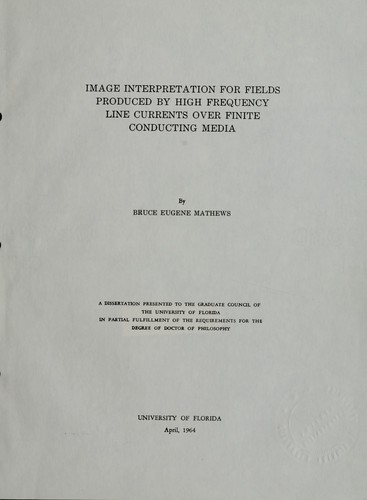 Cover for Image interpretation for fields produced by high frequency line currents over finite conducting media