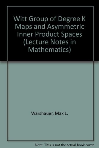 Cover for The Witt group of degree k maps and asymmetric inner product spaces
