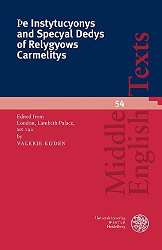 Cover for þe Instytucyonys and Specyal Dedys of Relygyows Carmelitys
