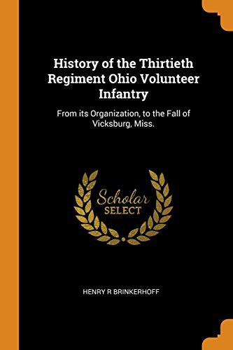 Cover for History of the Thirtieth Regiment Ohio Volunteer Infantry