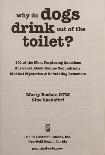 Cover for Why do dogs drink out of the toilet?