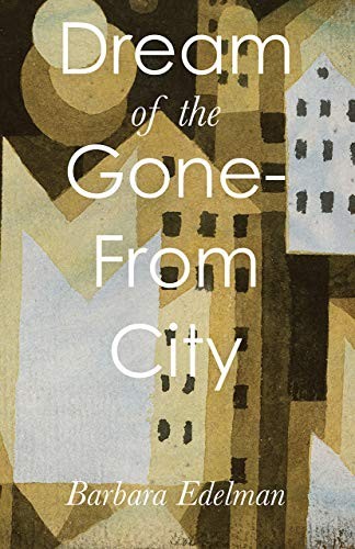 Cover for Dream of the Gone-From City