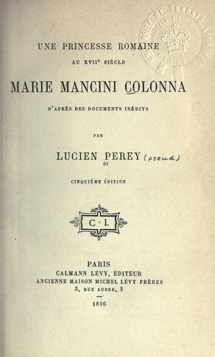 Cover for Une princesse romaine au XVIIe siècle, Marie Mancini Colonna