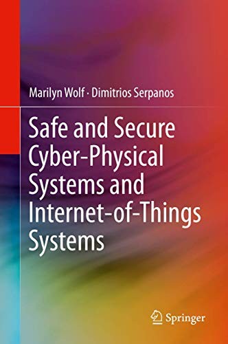 Cover for Safe and Secure Cyber-Physical Systems and Internet-of-Things Systems