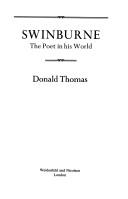 Cover for Swinburne, the poet in his world