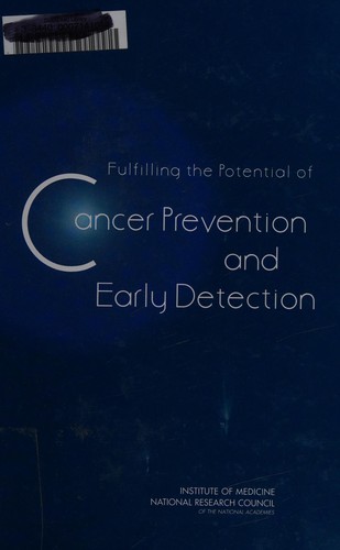Cover for Fulfilling the potential of cancer prevention and early detection