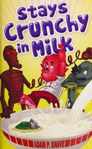 Cover for Stays crunchy in milk