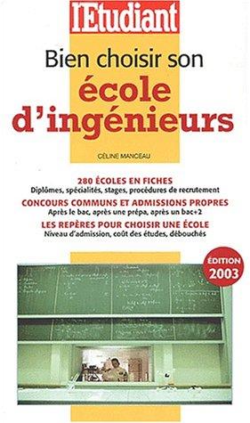 Cover for Bien choisir son école d'ingenieurs 2003