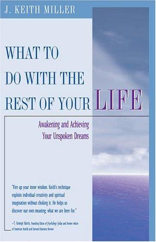Cover for What To Do With the Rest of Your Life