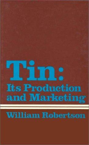 Cover for Tin, its production and marketing