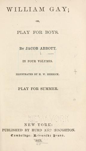 Cover for William Gay, or, Play for boys