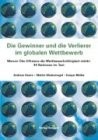 Cover for Die Gewinner und die Verlierer im globalen Wettbewerb. Warum Öko-Effizienz die Wettbewerbsfähigkeit stärkt