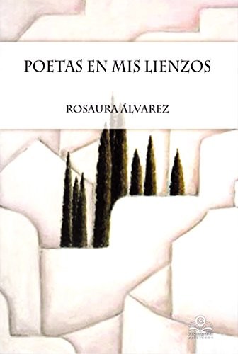 Cover for Poetas en mis lienzos