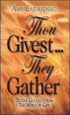Cover for Thou Givest They Gather