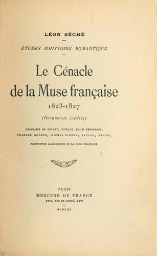 Cover for Le cénacle de la Muse française, 1823-1827