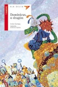 Cover for Dominicus, o dragón