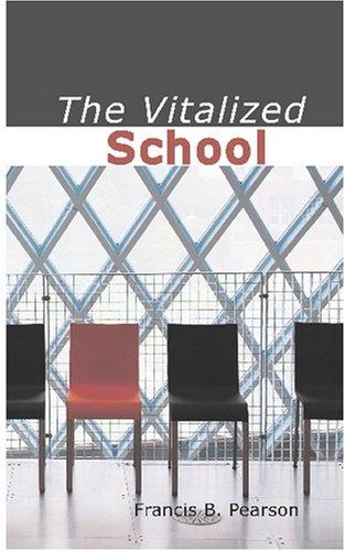 Cover for The Vitalized School