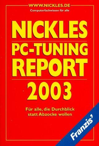 Cover for PC Tuning Report 2003. Für alle, die Durchblick statt Abzocke wollen.