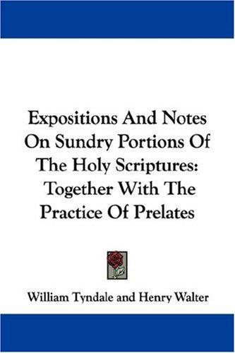 Cover for Expositions And Notes On Sundry Portions Of The Holy Scriptures
