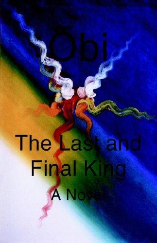 Cover for The Last And Final King