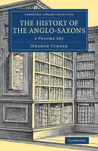 Cover for The History of the Anglo-Saxons 4 Volume Set