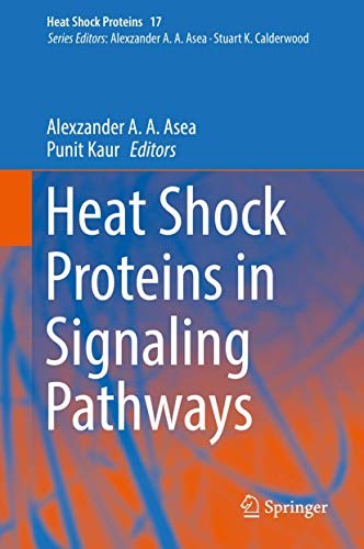 Cover for Heat Shock Proteins in Signaling Pathways