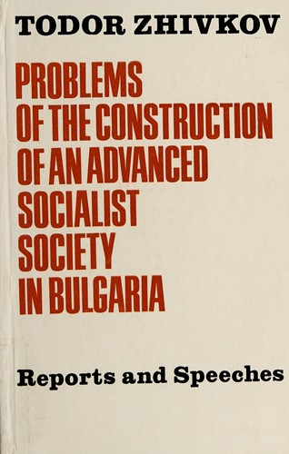 Cover for Problems of the construction of an advanced socialist society in Bulgaria