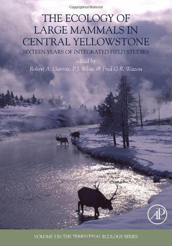 Cover for The ecology of large mammals in central Yellowstone