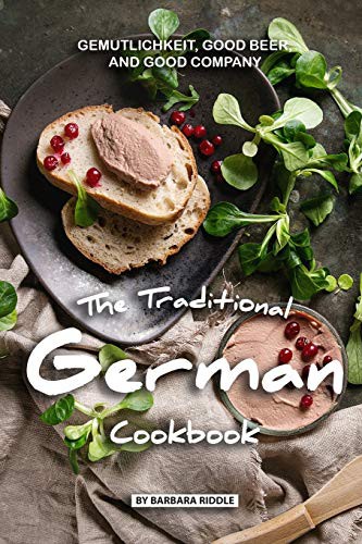 Cover for The Traditional German Cookbook