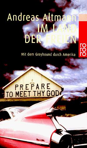 Cover for Im Land der Freien. Mit dem Greyhound durch Amerika.
