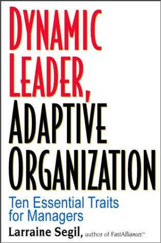 Cover for Dynamic leader, adaptive organization