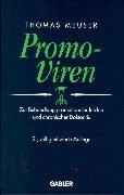 Cover for Promo-Viren. Zur Behandlung promotionaler Infekte und chronischer Doktoritis