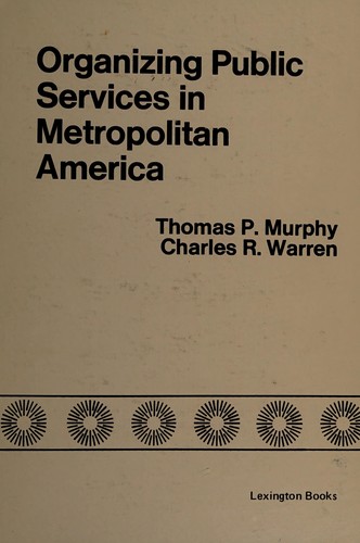 Cover for Organizing public services in metropolitan America.
