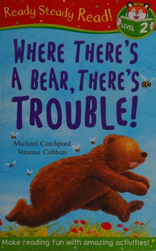 Cover for Where there's a bear, there's trouble!