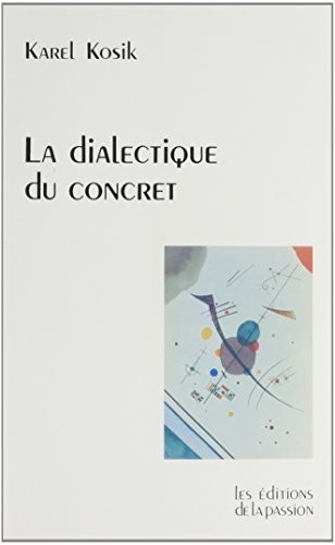Cover for La Dialectique du concret