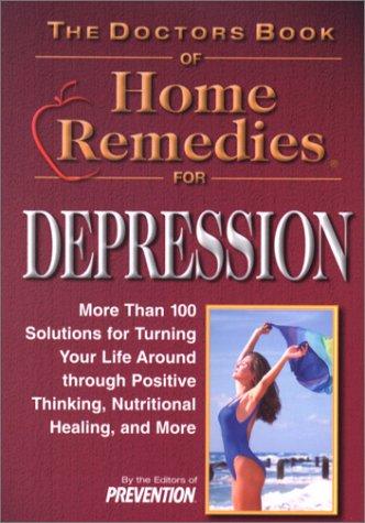 Cover for The Doctors Book of Home Remedies for Depression