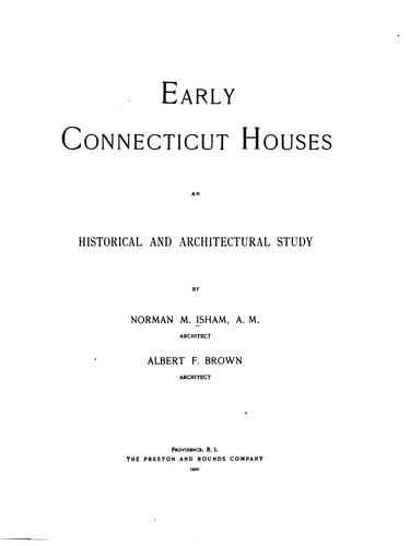 Cover for Early Connecticut Houses: An Historical and Architectural Study