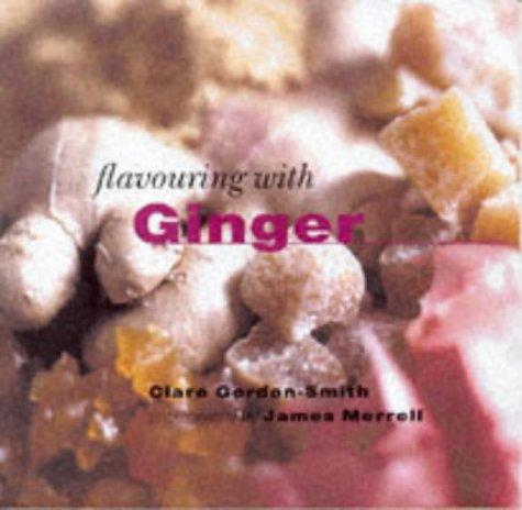 Cover for Flavouring with Ginger (Flavouring With...)