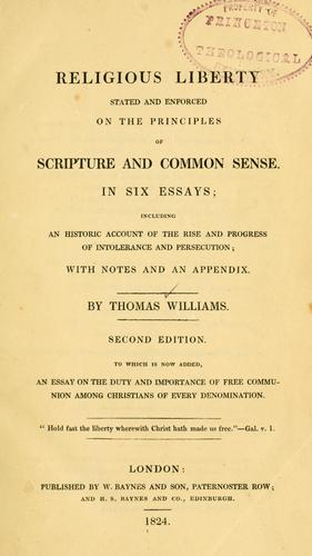 Cover for Religious liberty stated and enforced on the principles of scripture and common sense