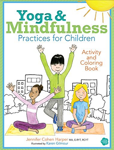 Cover for Yoga and Mindfulness Practices for Children Activity and Coloring Book