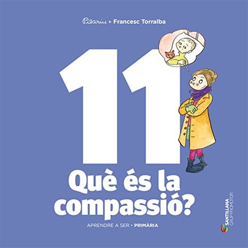 Cover for APRENDRE A SER VOLUM 11 QUE ES LA COMPASSIO? 6 PRI