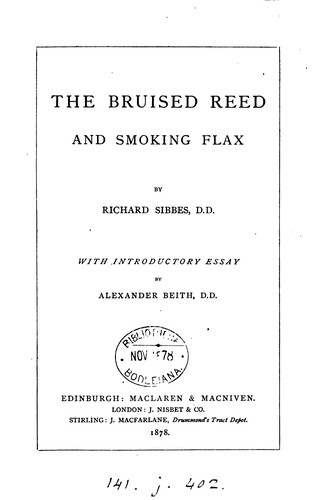 Cover for The bruised reed and smoking flax. With intr. essay by A. Beith