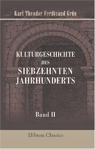 Cover for Kulturgeschichte des siebzehnten Jahrhunderts