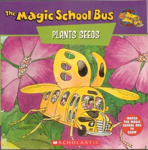 Cover for The Magic School Bus Plants Seeds